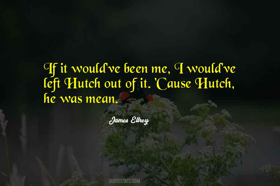 Hutch Quotes #482151