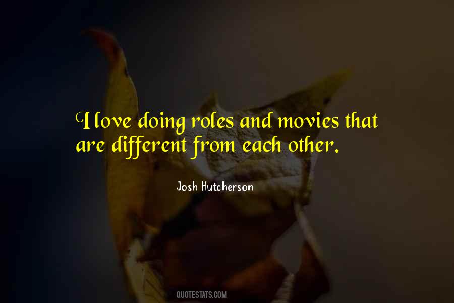 Hutcherson Quotes #1392126