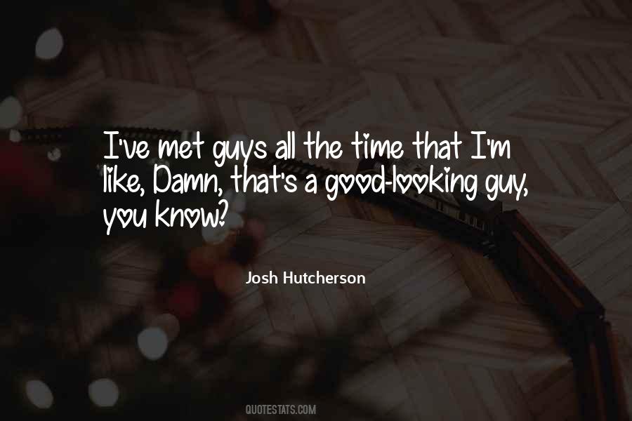 Hutcherson Quotes #1467061