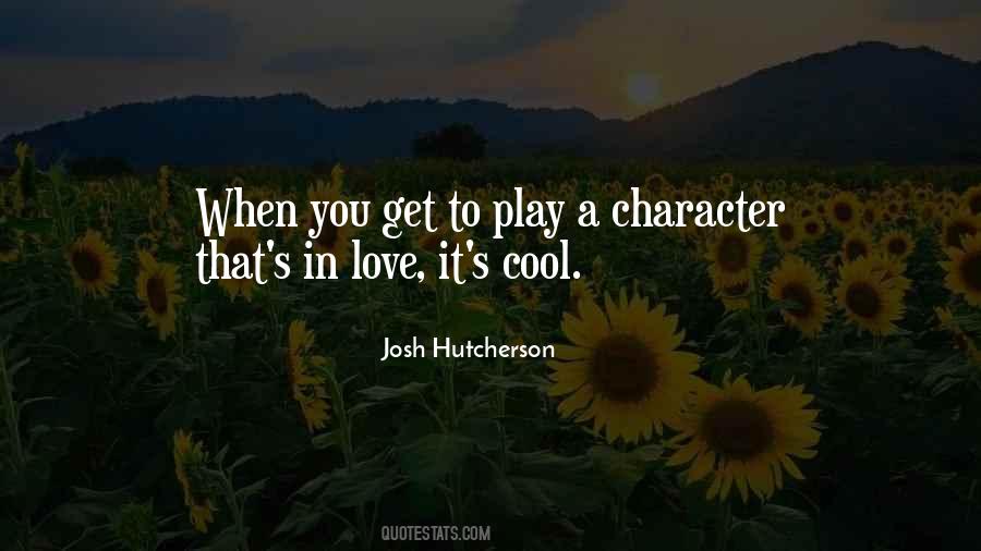 Hutcherson Quotes #439083