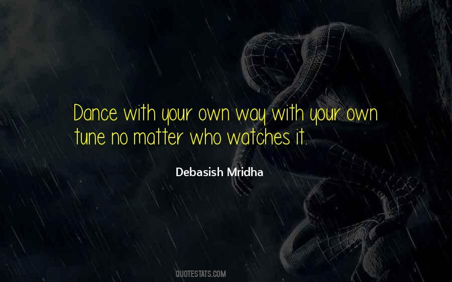 Quotes About Finding Your Own Path In Life #63670