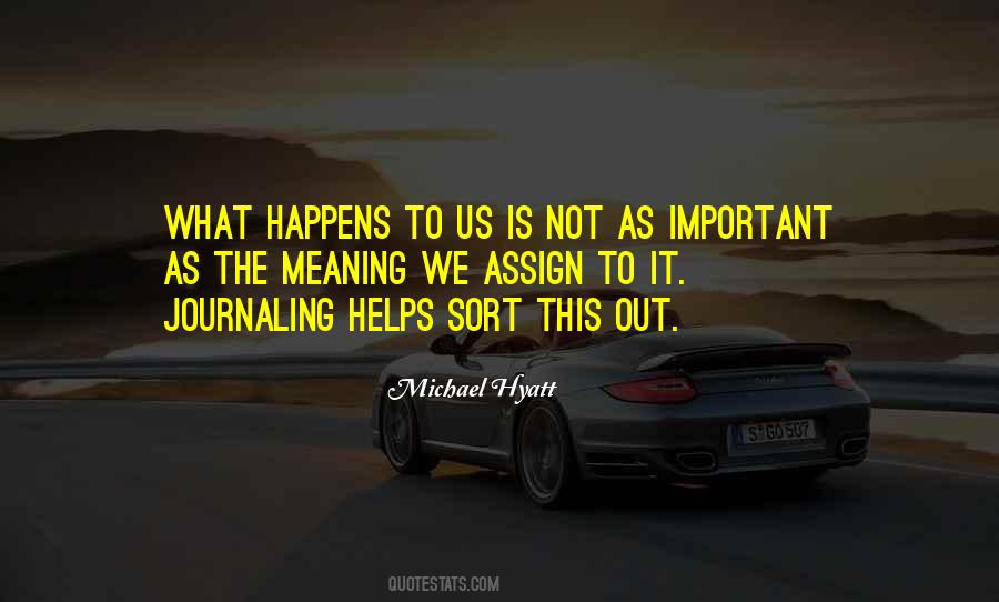 Hyatt Quotes #879169