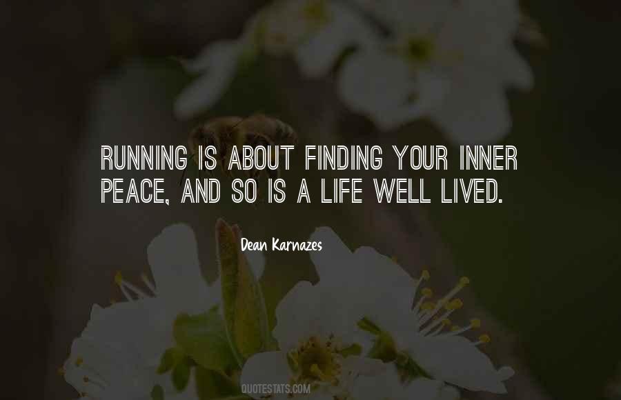 Quotes About Finding Your Inner Peace #1611817 Quotes About Finding Your Inner Peace #1611817