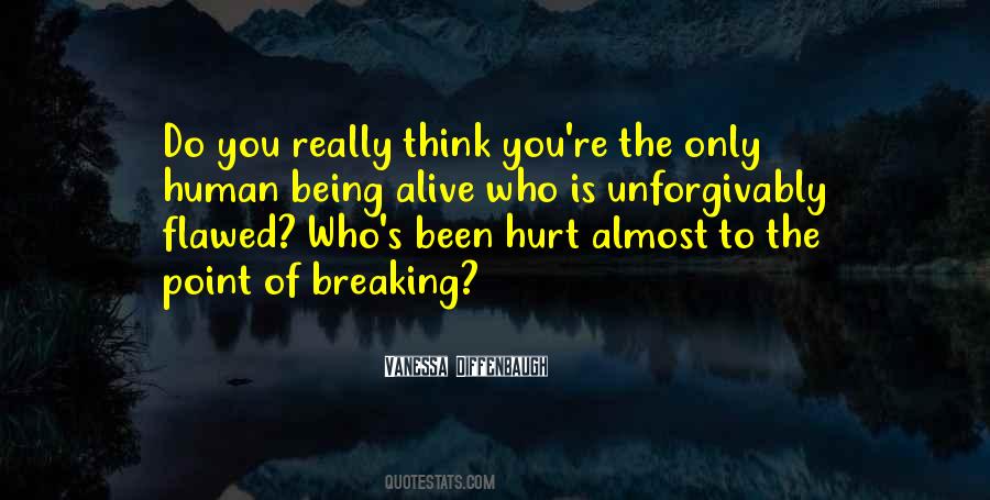 Quotes About The Breaking Point #1227020