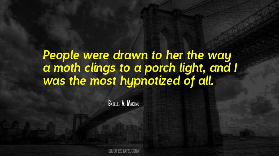 Hypnotized Quotes #1320025