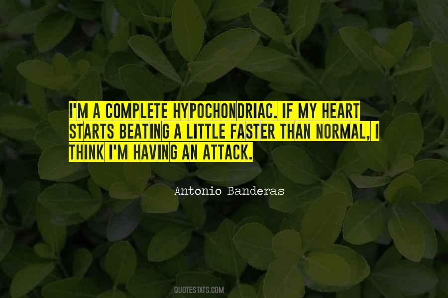 Hypochondriac Quotes #1777366