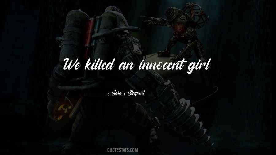I ' M Innocent Girl Quotes #1036497