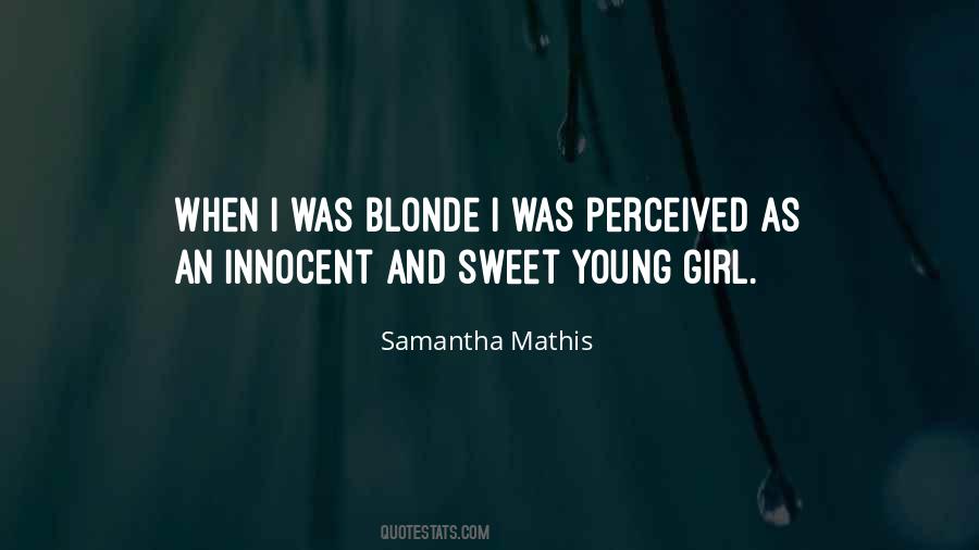 I ' M Innocent Girl Quotes #963887