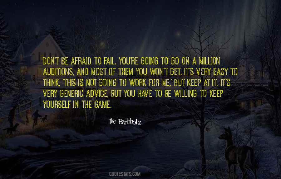 I ' M Not Afraid To Fail Quotes #343378