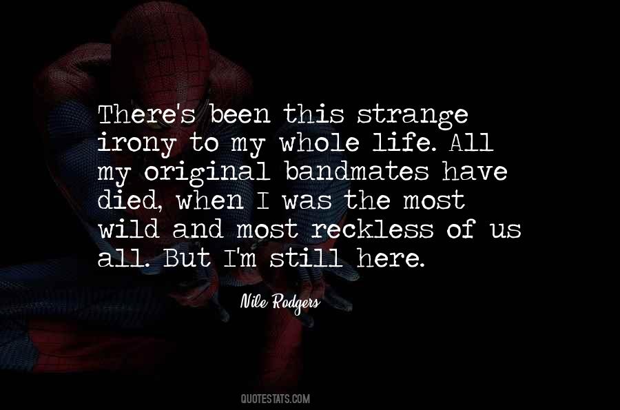 I ' M Still Here Quotes #1390652
