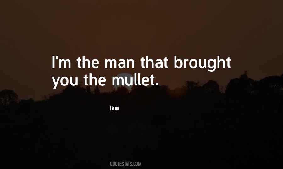 I ' M The Man Quotes #1103209
