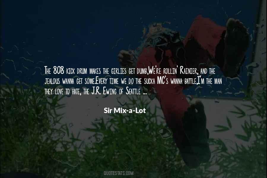 I ' M The Man Quotes #1289941