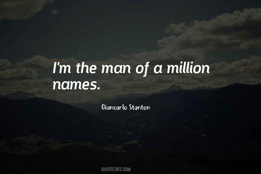 I ' M The Man Quotes #181413