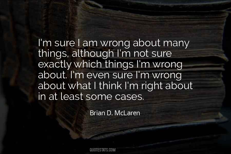 I ' M Wrong Quotes #349506