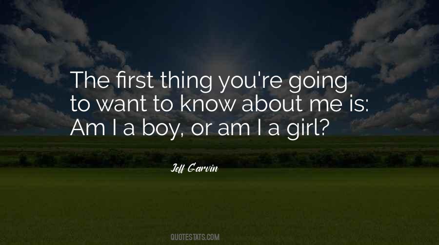 I A Girl Quotes #1614685