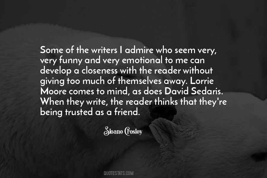 I Admire You Friend Quotes #474958