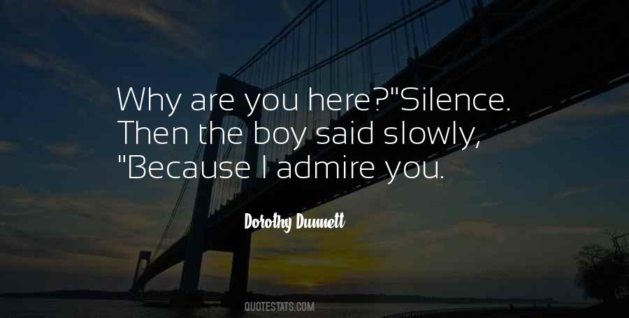 I Admire You Quotes #1848921