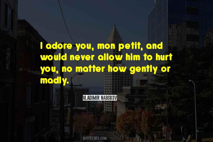 I Adore You Quotes #343358