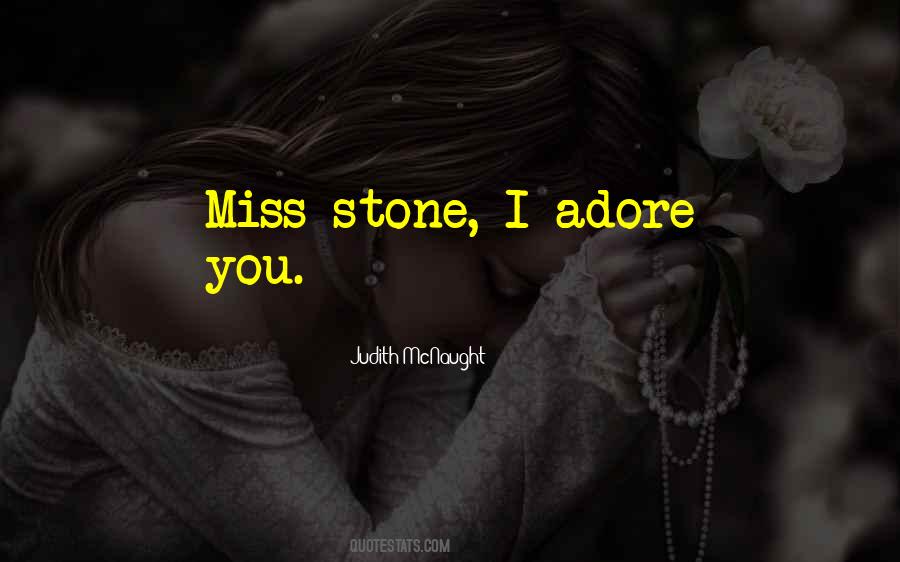 I Adore You Quotes #531100