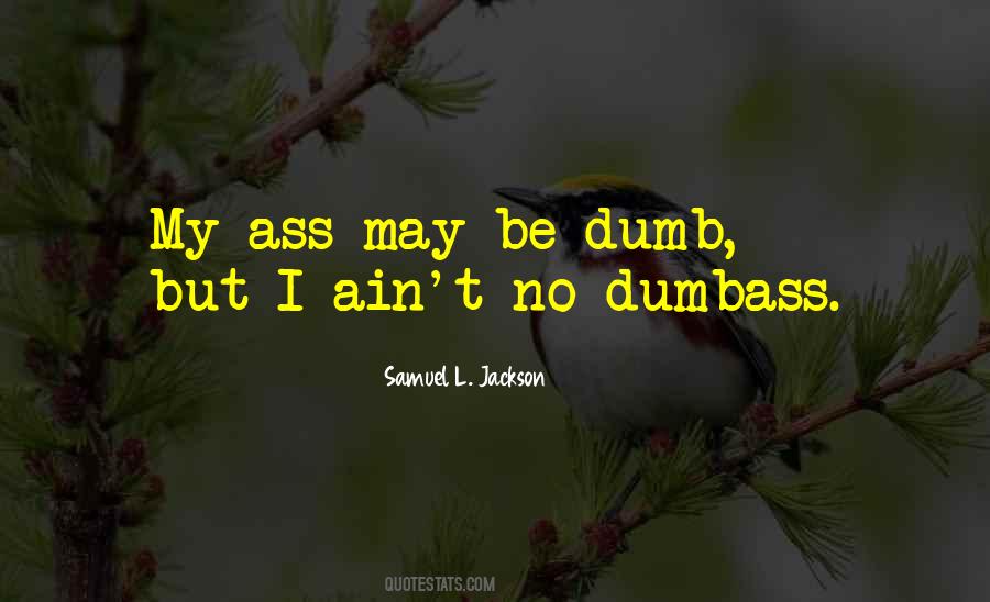 I Ain't No Quotes #1058525