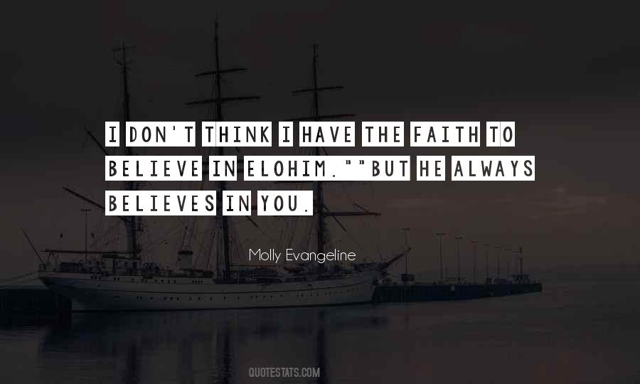 I Always Have Faith Quotes #1472683