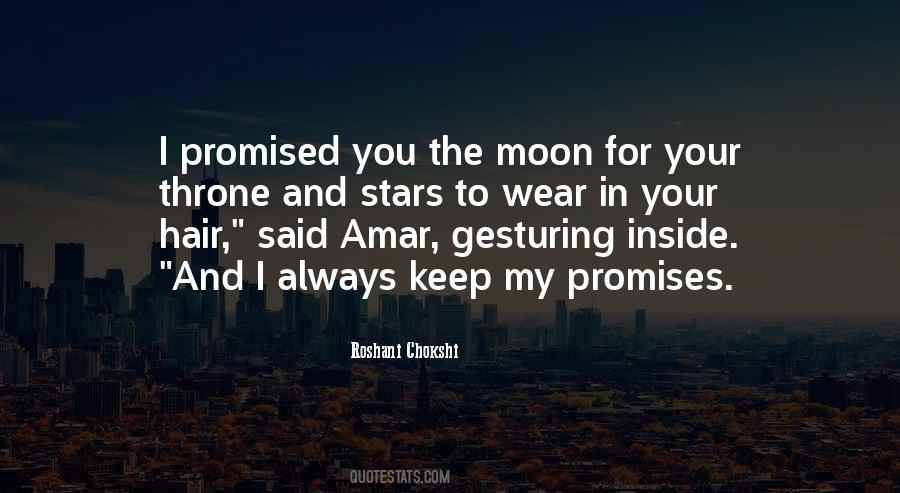 I Always Keep My Promises Quotes #1394056