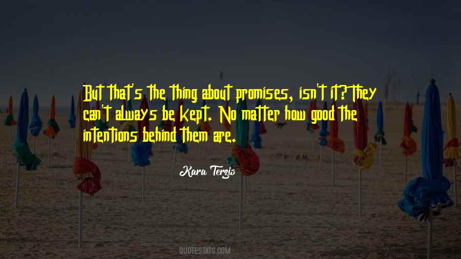 I Always Keep My Promises Quotes #87117