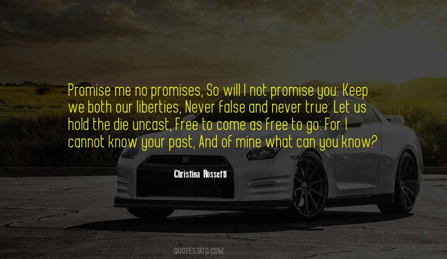 I Always Keep My Promises Quotes #9111