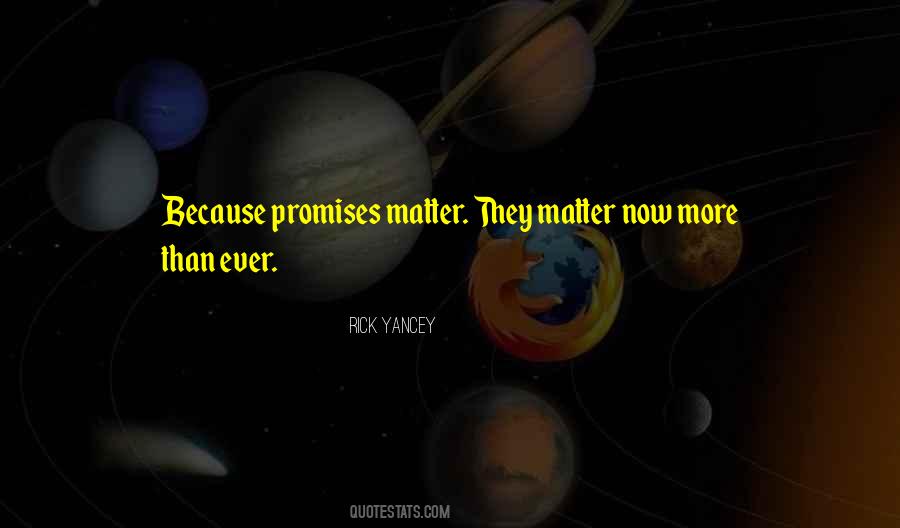 I Always Keep My Promises Quotes #92723