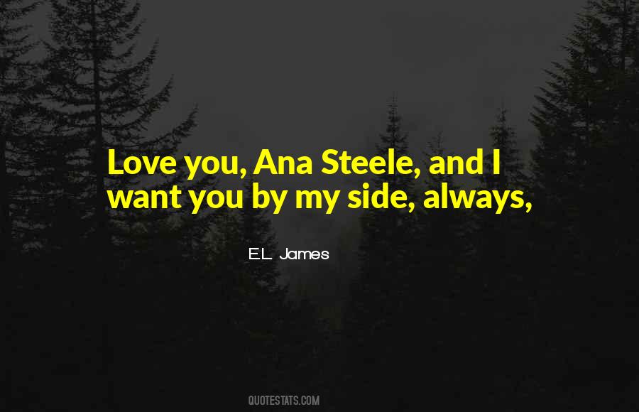 I Always Want You By My Side Quotes #135640