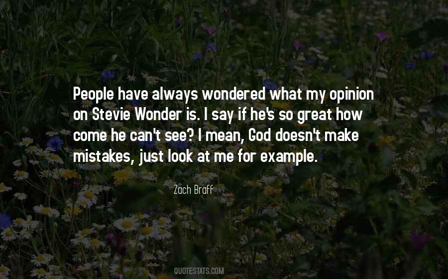 I Always Wonder Quotes #521021