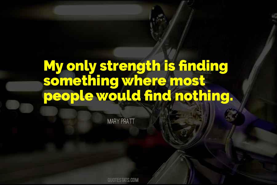 Quotes About Finding Strength Within #510287