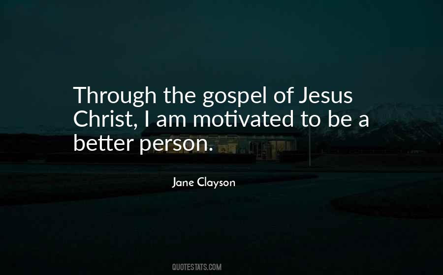 I Am A Better Person Quotes #1806490