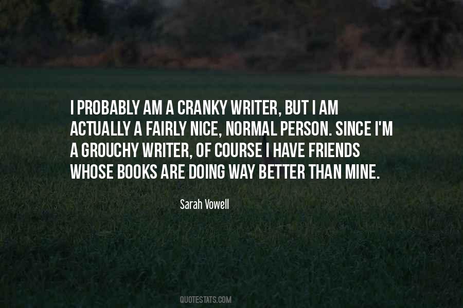 I Am A Better Person Quotes #697764
