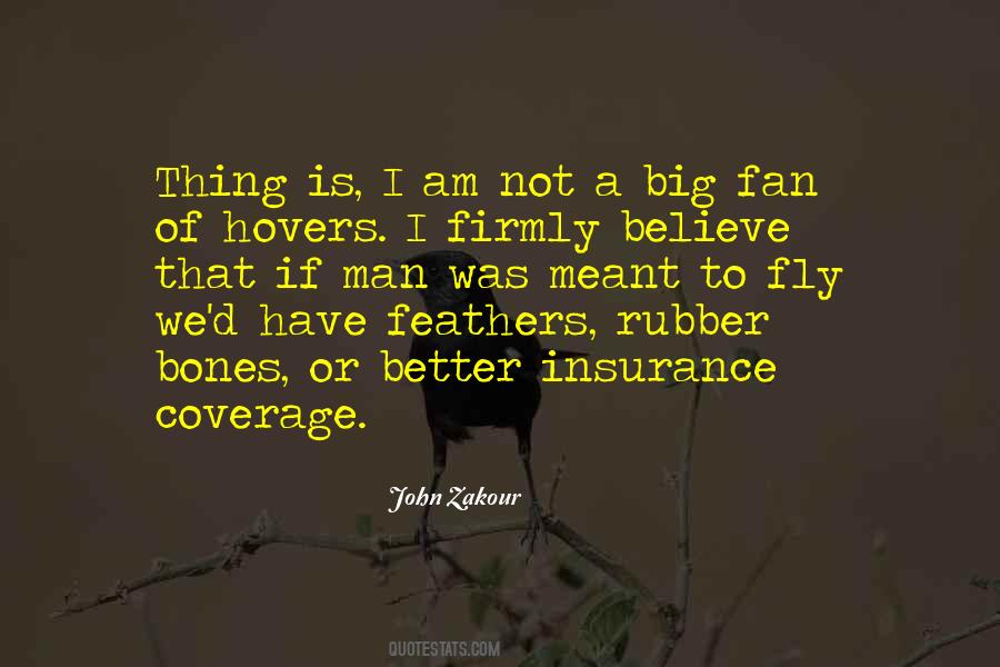 I Am A Big Fan Quotes #1420928