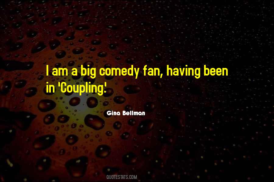 I Am A Big Fan Quotes #893854