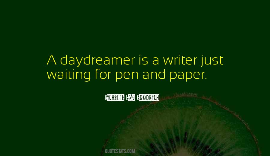 I Am A Daydreamer Quotes #705624