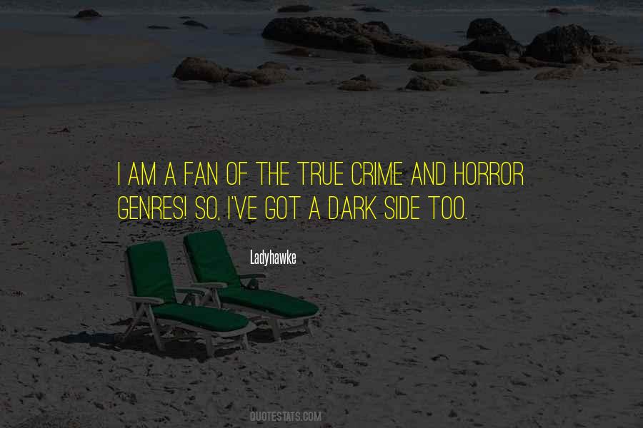 I Am A Fan Quotes #1062612