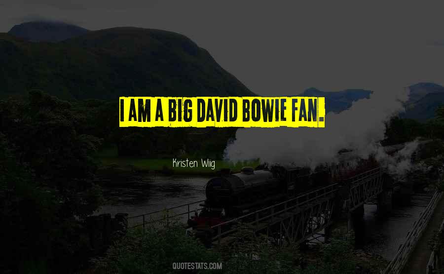 I Am A Fan Quotes #162022