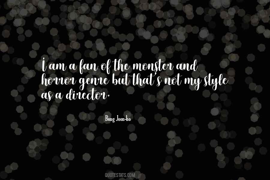 I Am A Fan Quotes #171889