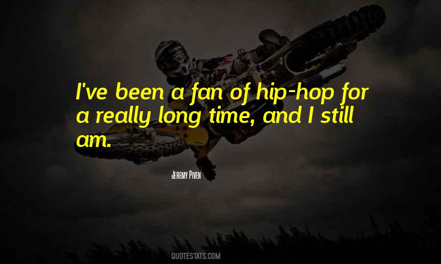 I Am A Fan Quotes #277222