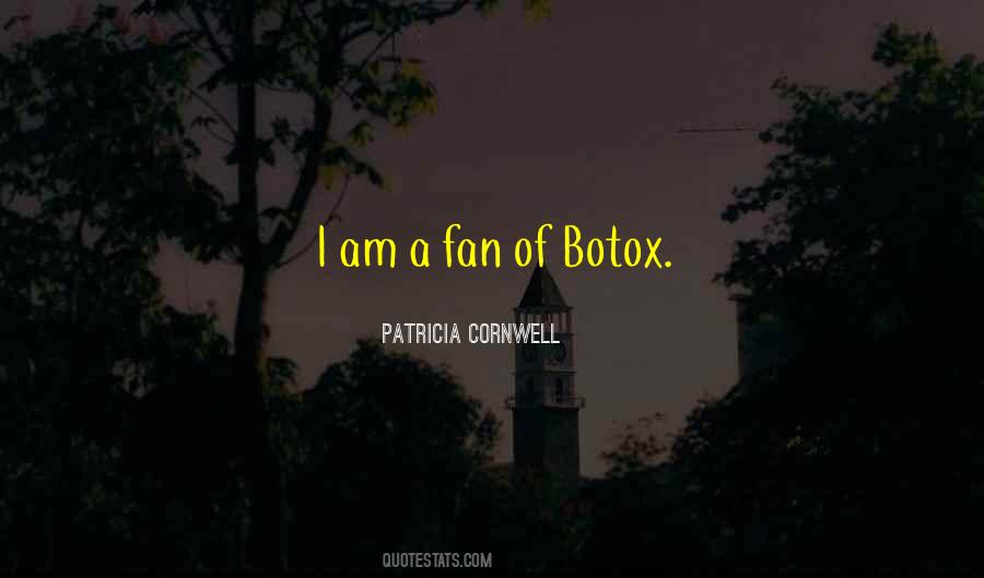 I Am A Fan Quotes #463340