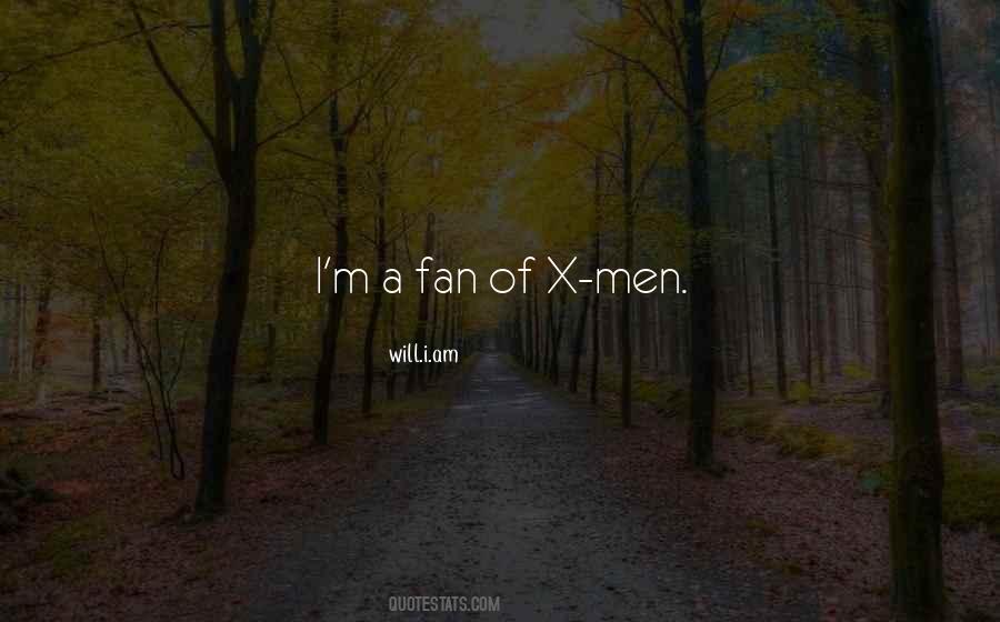 I Am A Fan Quotes #468457 I Am A Fan Quotes #468457