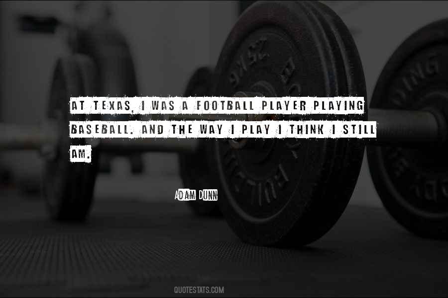 I Am A Football Player Quotes #1841652