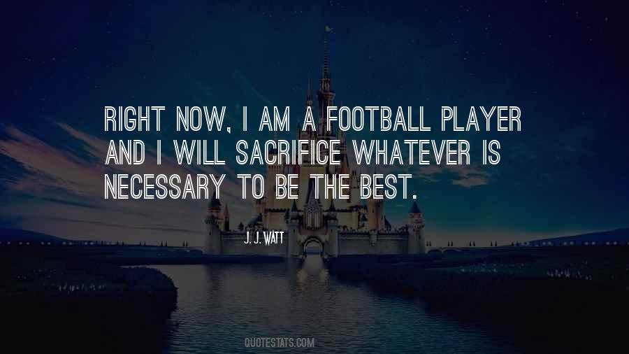 I Am A Football Player Quotes #1845506