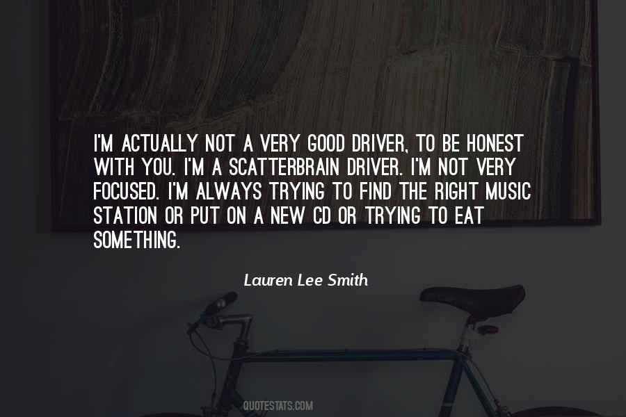 I Am A Good Driver Quotes #31568