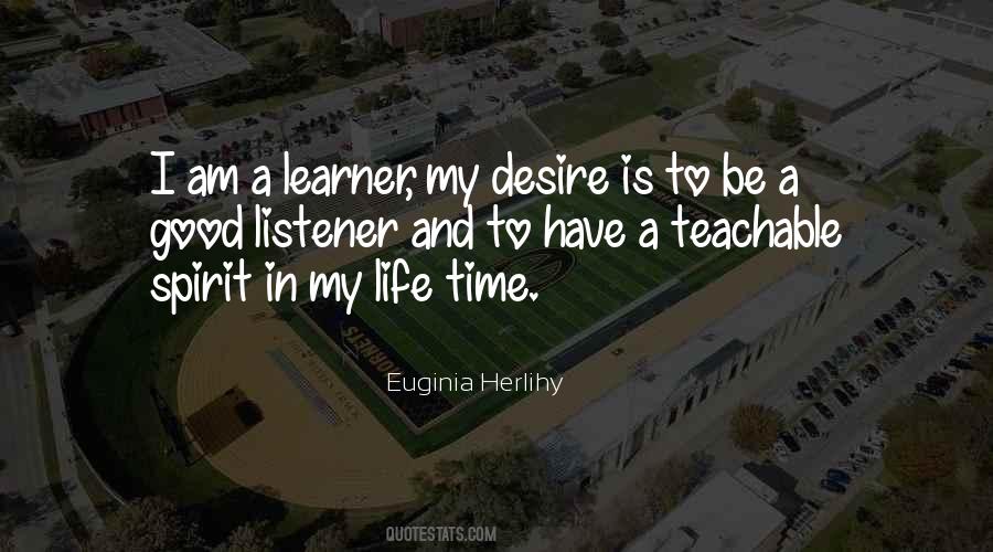 I Am A Good Listener Quotes #1294940