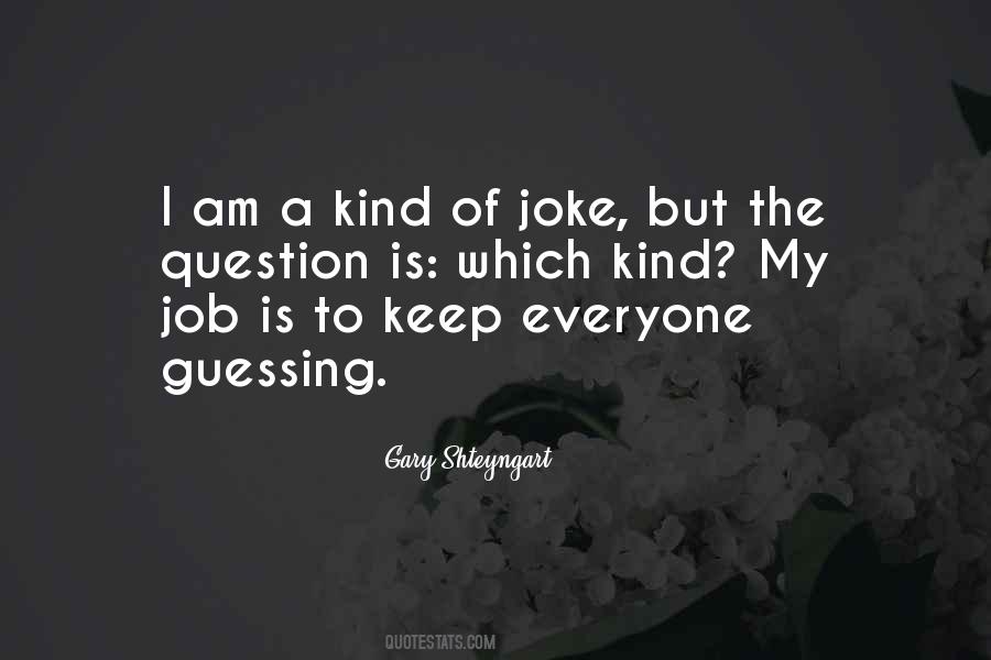 I Am A Joke Quotes #1370825