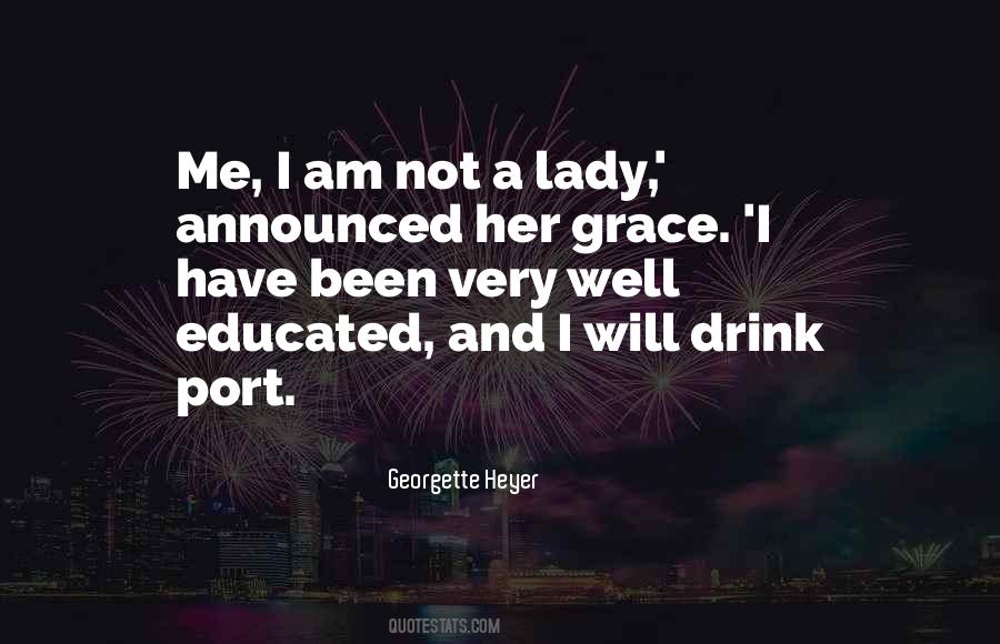 I Am A Lady Quotes #853599