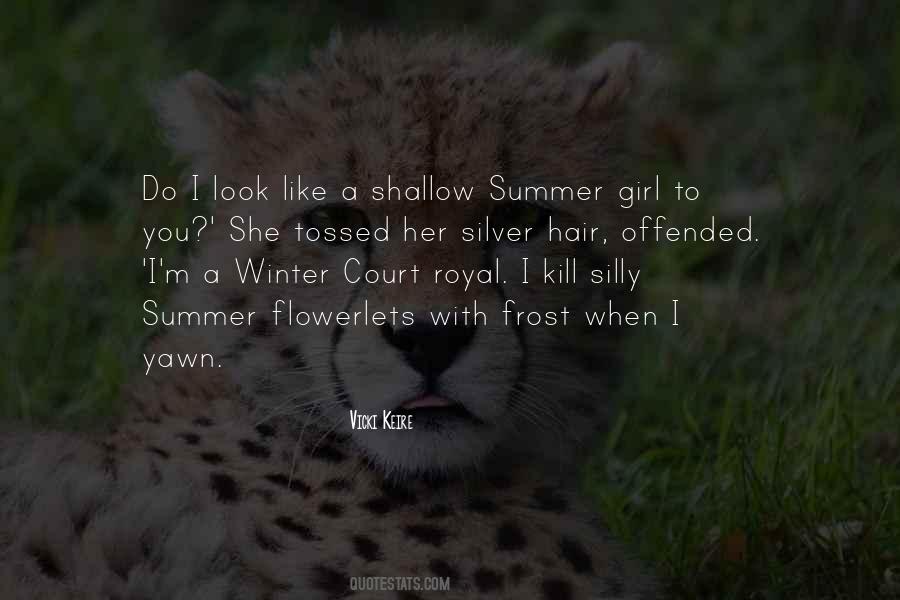 I Am A Silly Girl Quotes #26459